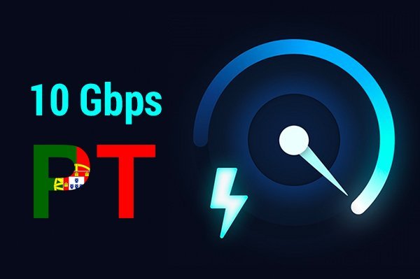 Portugal Reaches New Speeds — 10 Gbps!