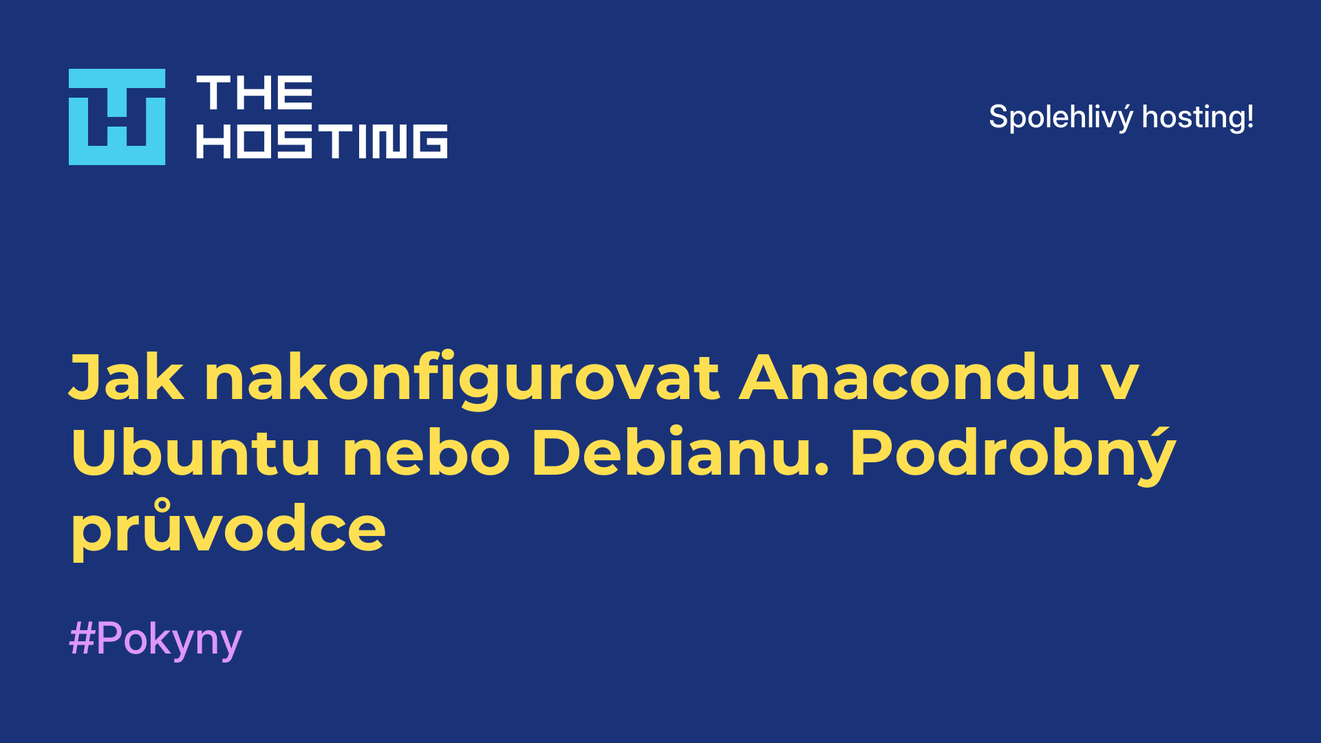 Jak nakonfigurovat Anacondu v Ubuntu nebo Debianu. Podrobný průvodce