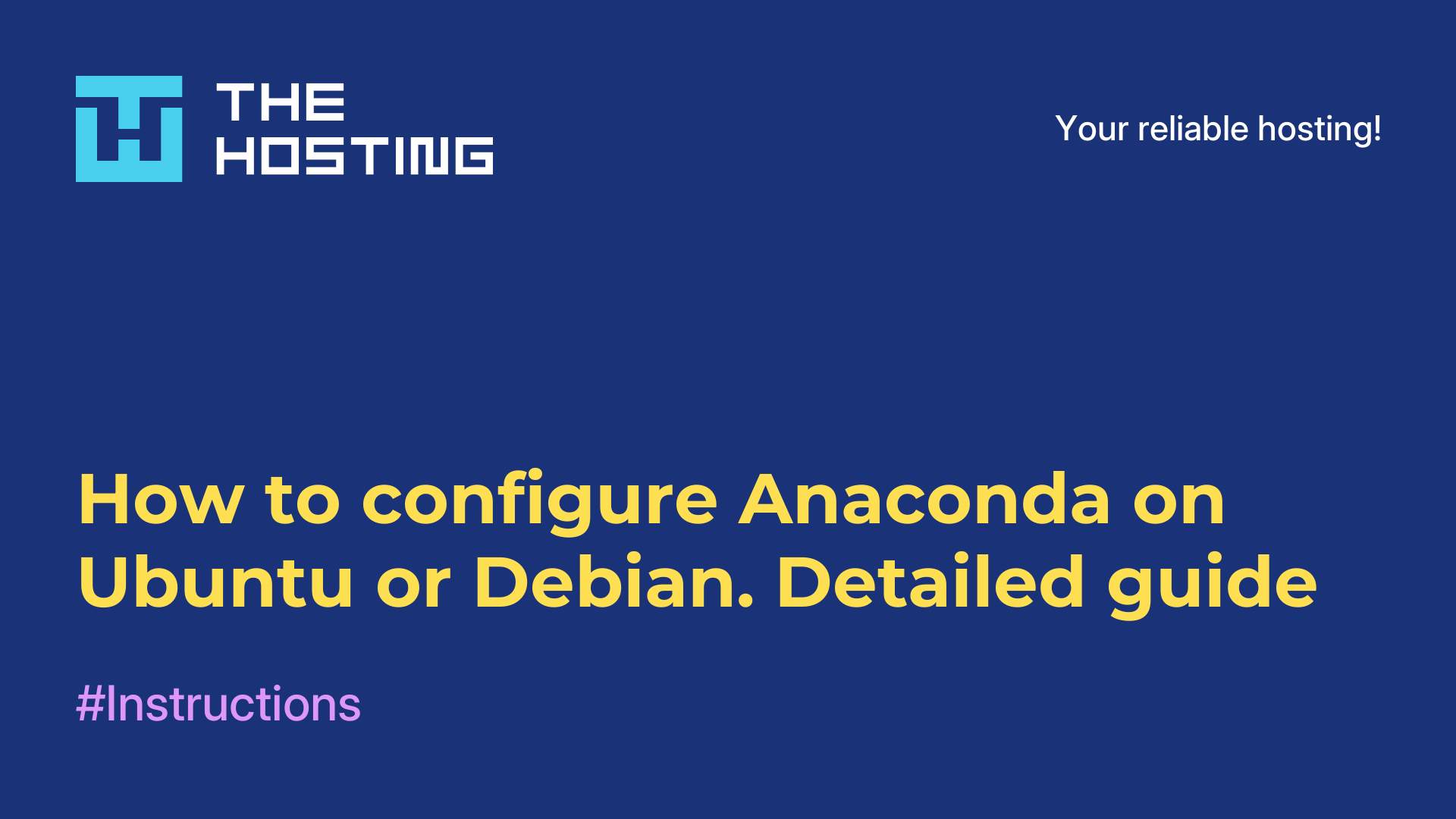 How to configure Anaconda on Ubuntu or Debian. Detailed guide