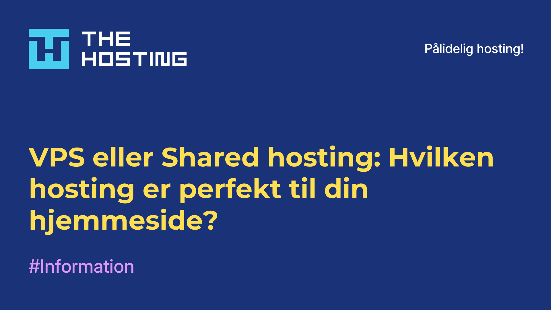 VPS eller Shared hosting: Hvilken hosting er perfekt til din hjemmeside?