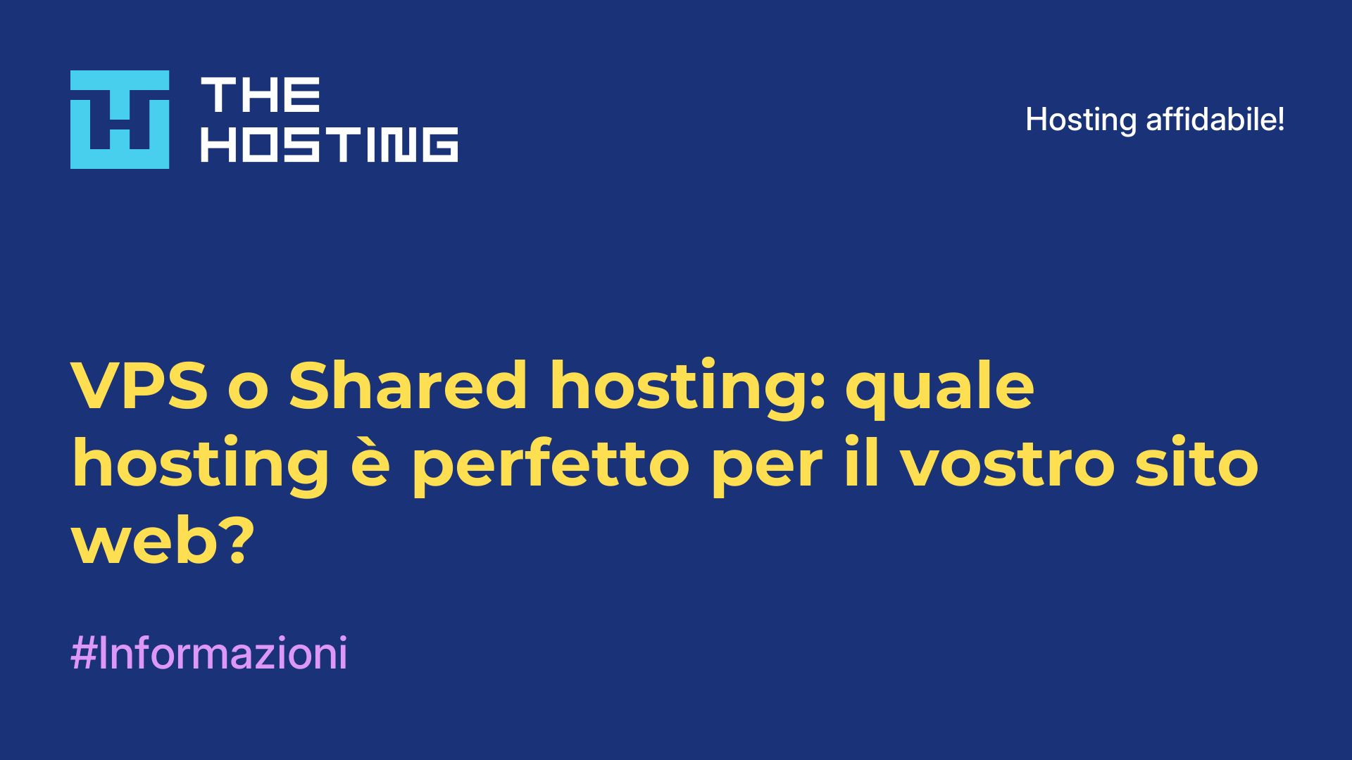 VPS o Shared hosting: quale hosting è perfetto per il vostro sito web?