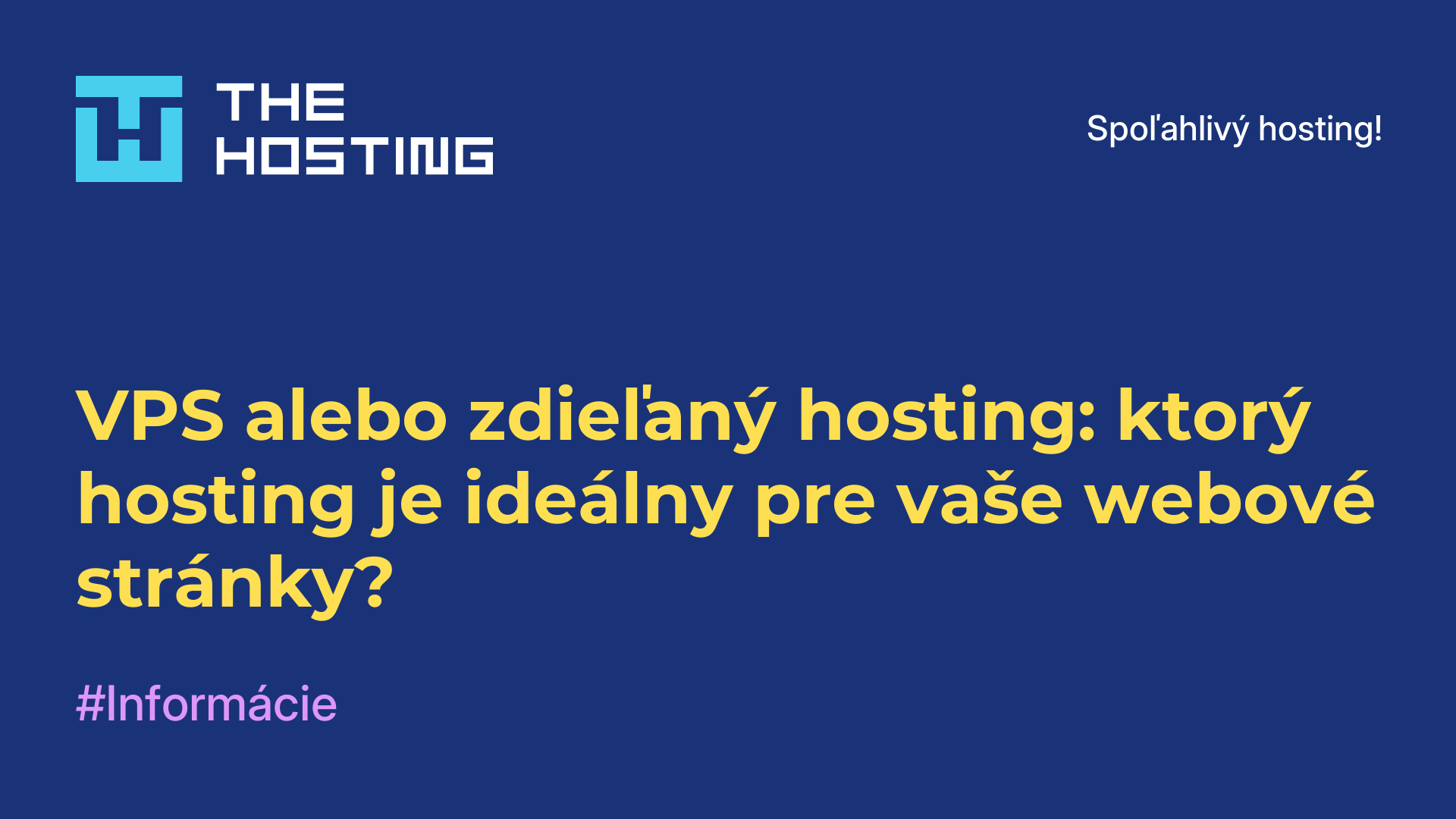 VPS alebo zdieľaný hosting: ktorý hosting je ideálny pre vaše webové stránky?