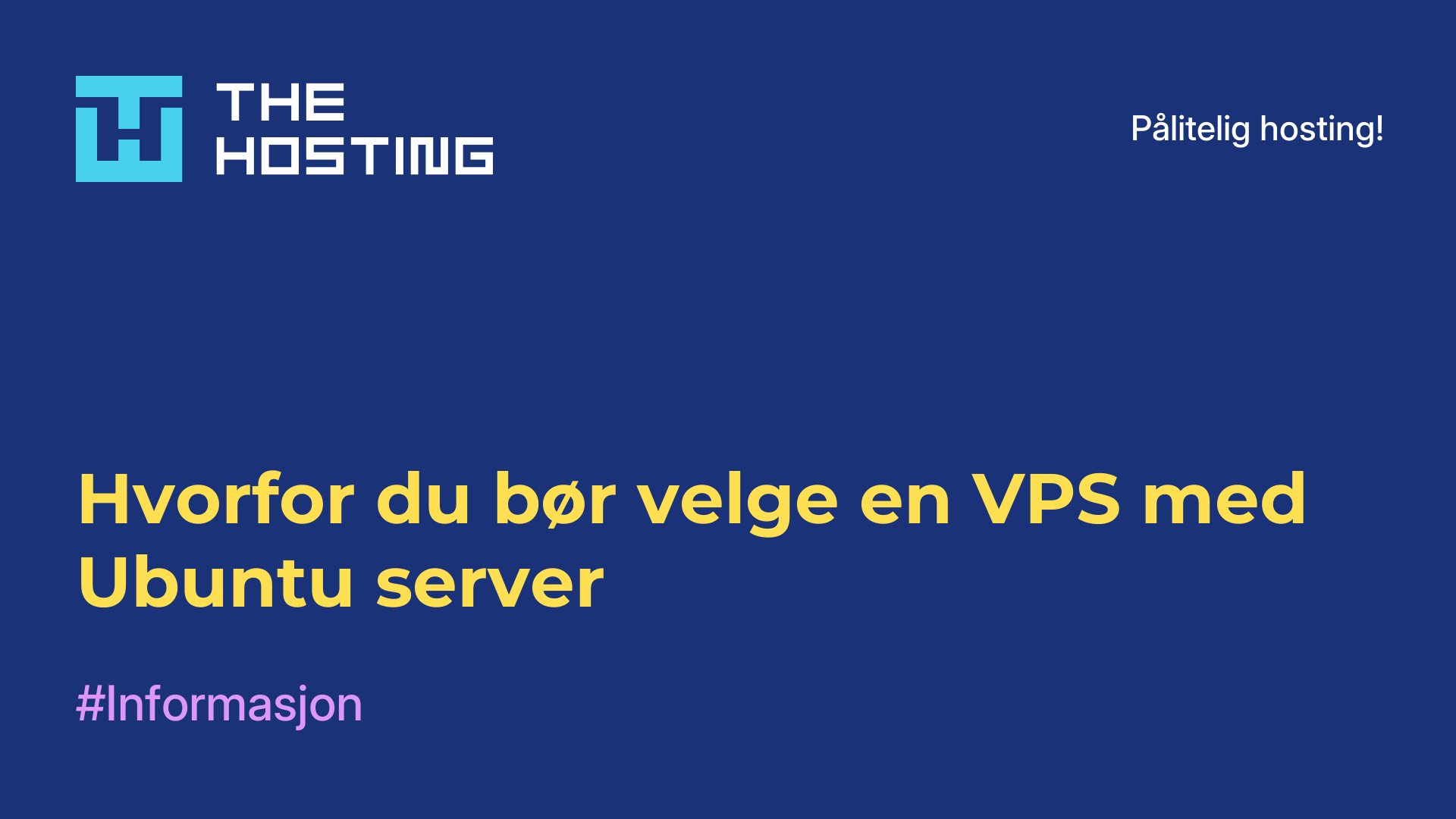 Hvorfor du bør velge en VPS med Ubuntu-server