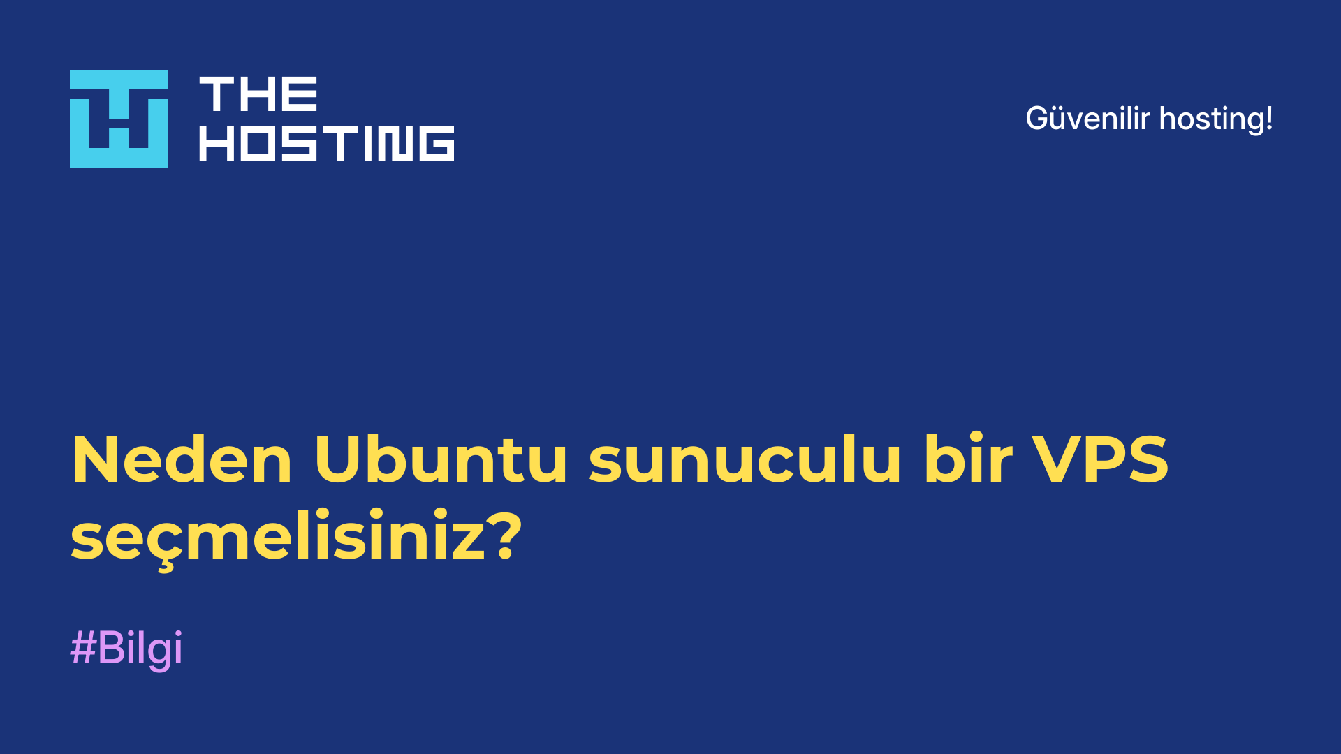 Neden Ubuntu sunuculu bir VPS seçmelisiniz?