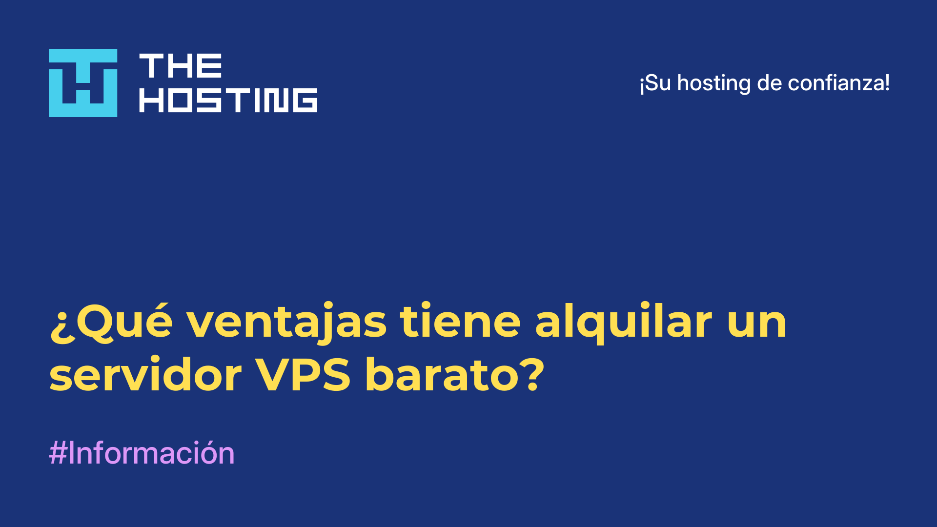 ¿Qué ventajas tiene alquilar un servidor VPS barato?