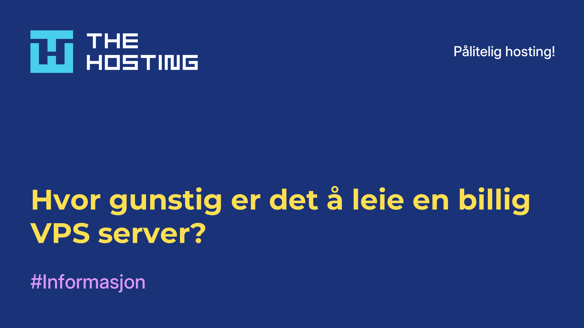 Hvor gunstig er det å leie en billig VPS-server?