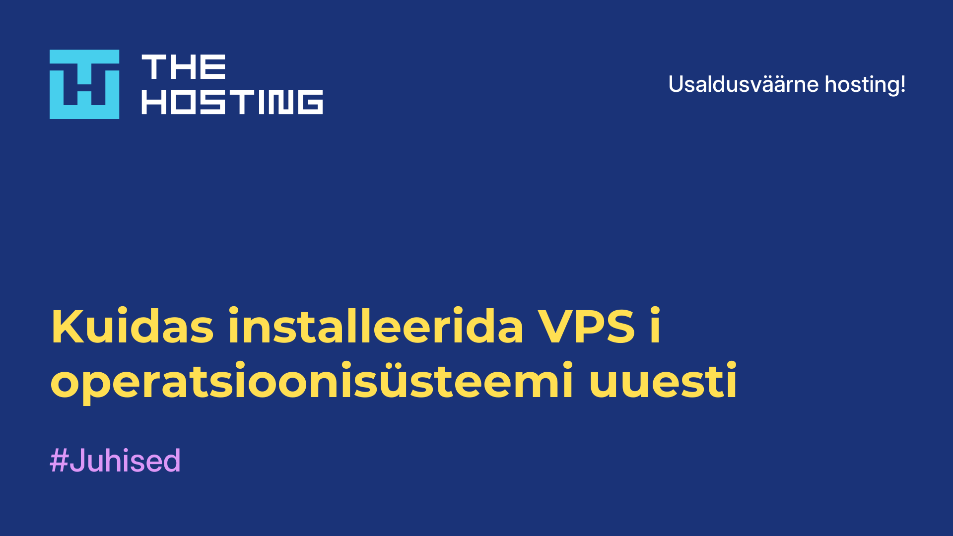 Kuidas installeerida VPS-i operatsioonisüsteemi uuesti