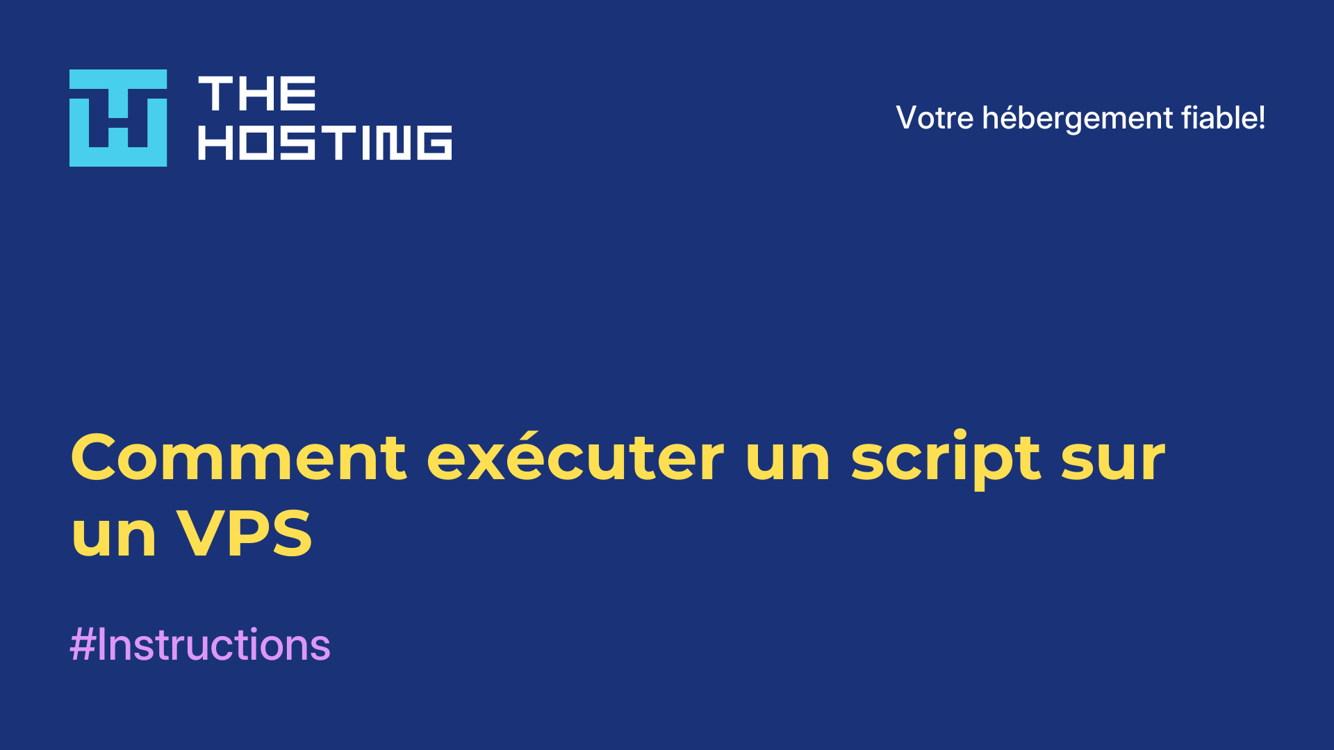 Comment exécuter un script sur un VPS
