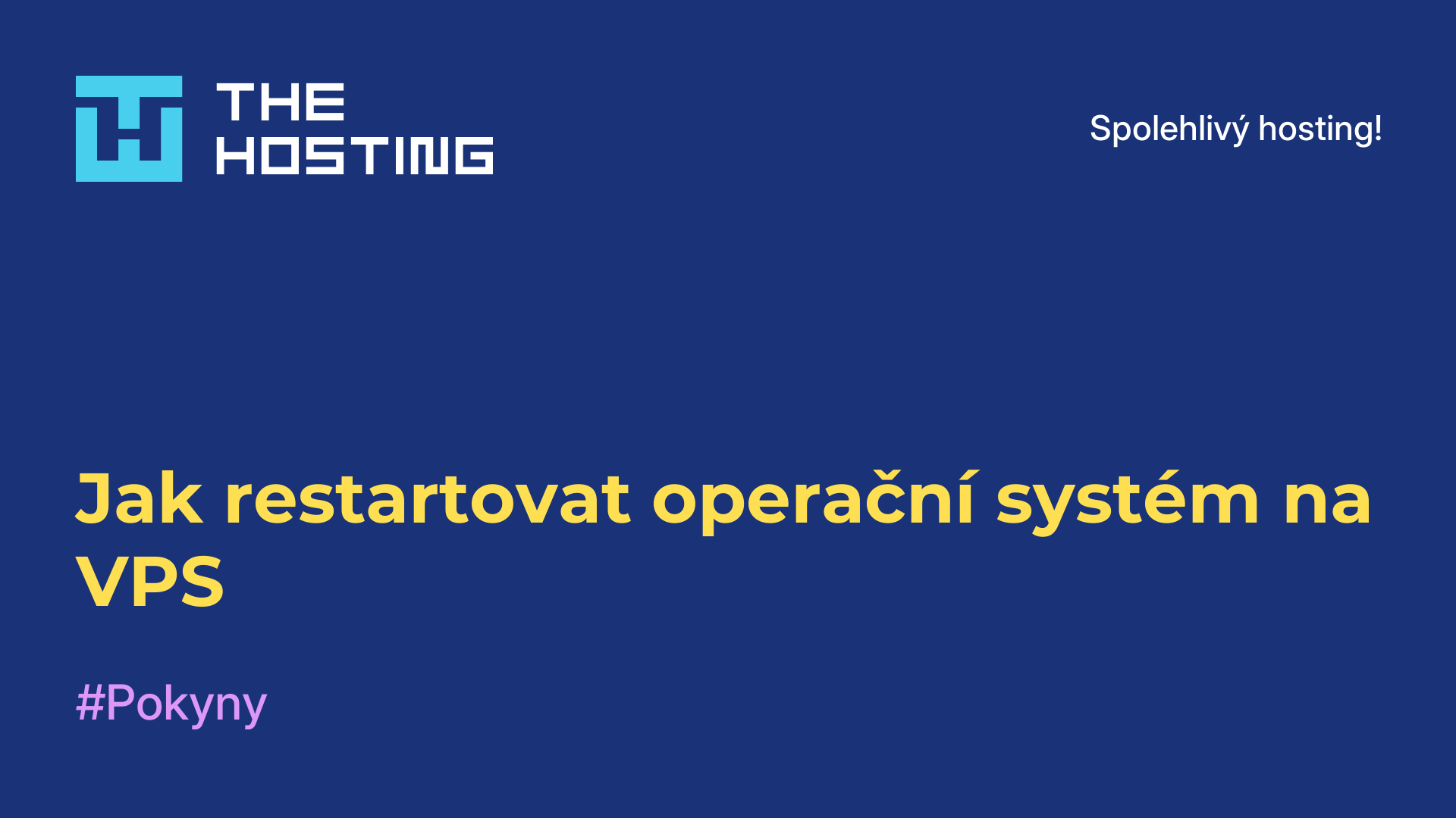 Jak restartovat operační systém na VPS