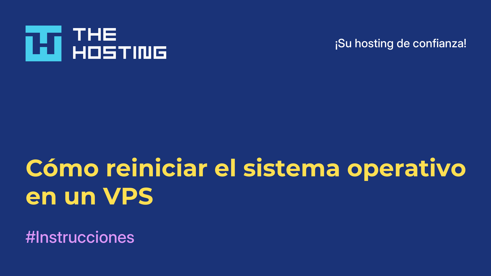 Cómo reiniciar el sistema operativo en un VPS
