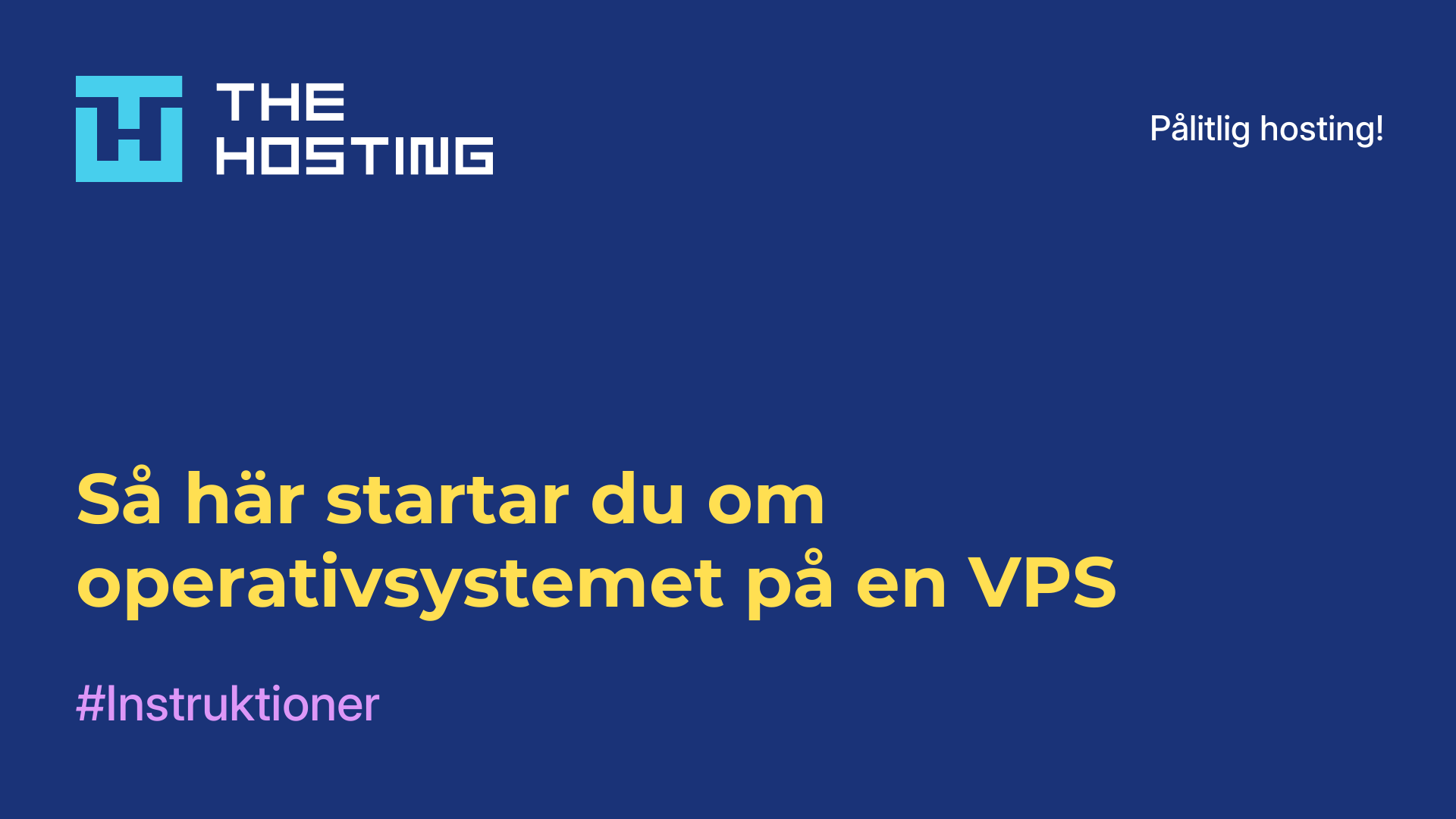 Så här startar du om operativsystemet på en VPS