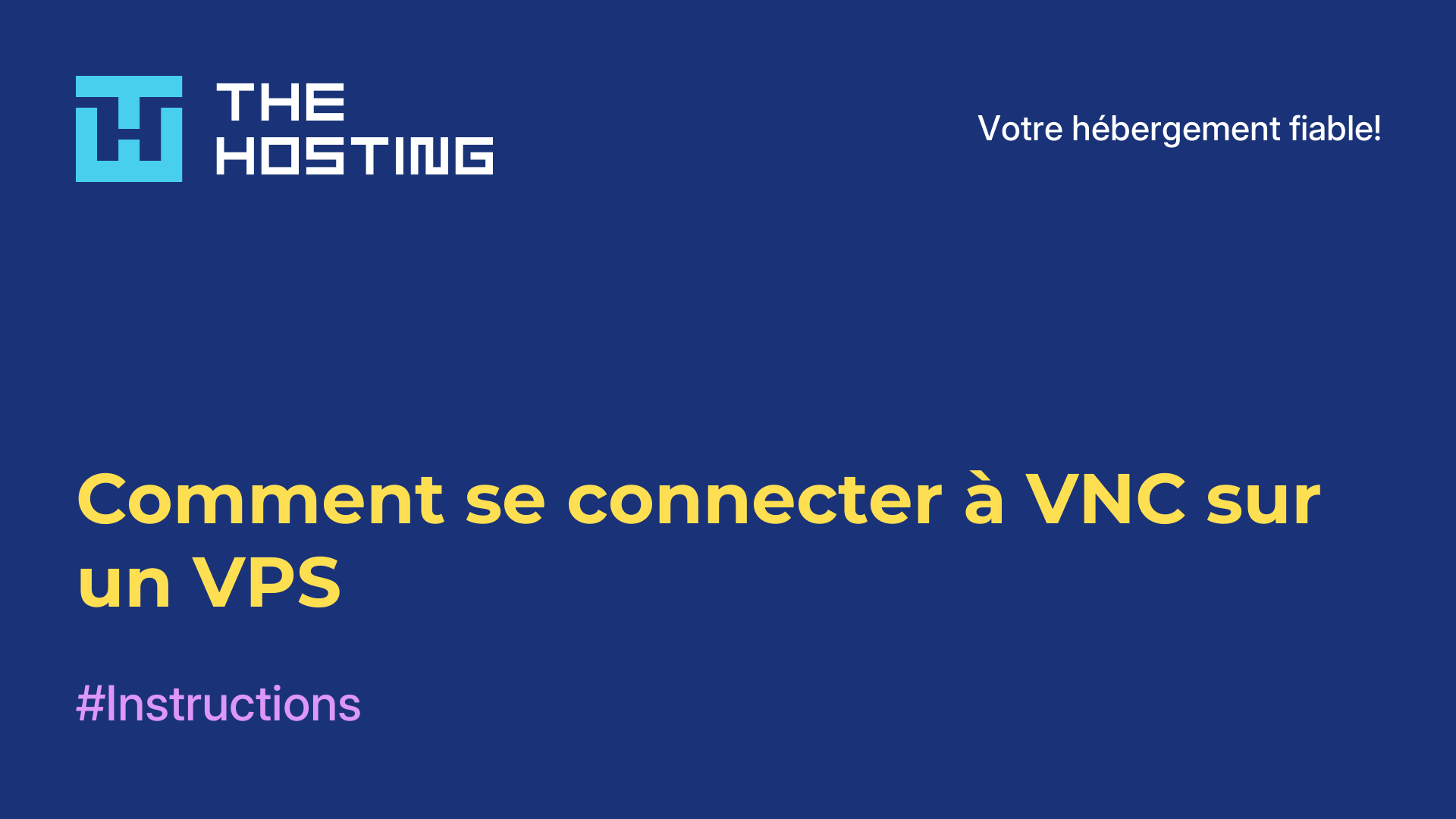 Comment se connecter à VNC sur un VPS