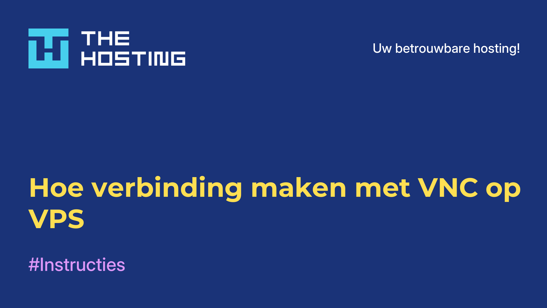 Hoe verbinding maken met VNC op VPS