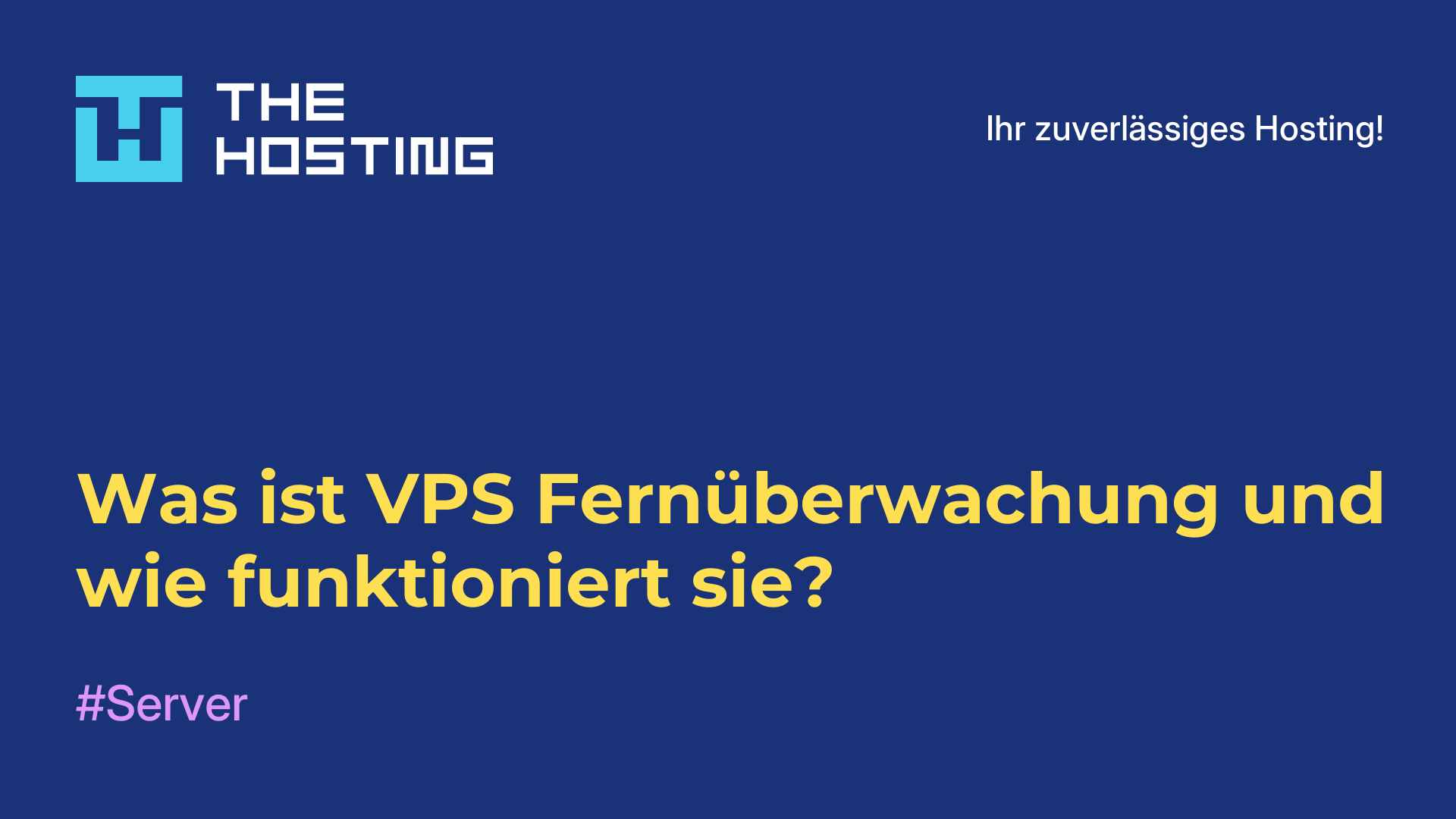 Was ist VPS-Fernüberwachung und wie funktioniert sie?