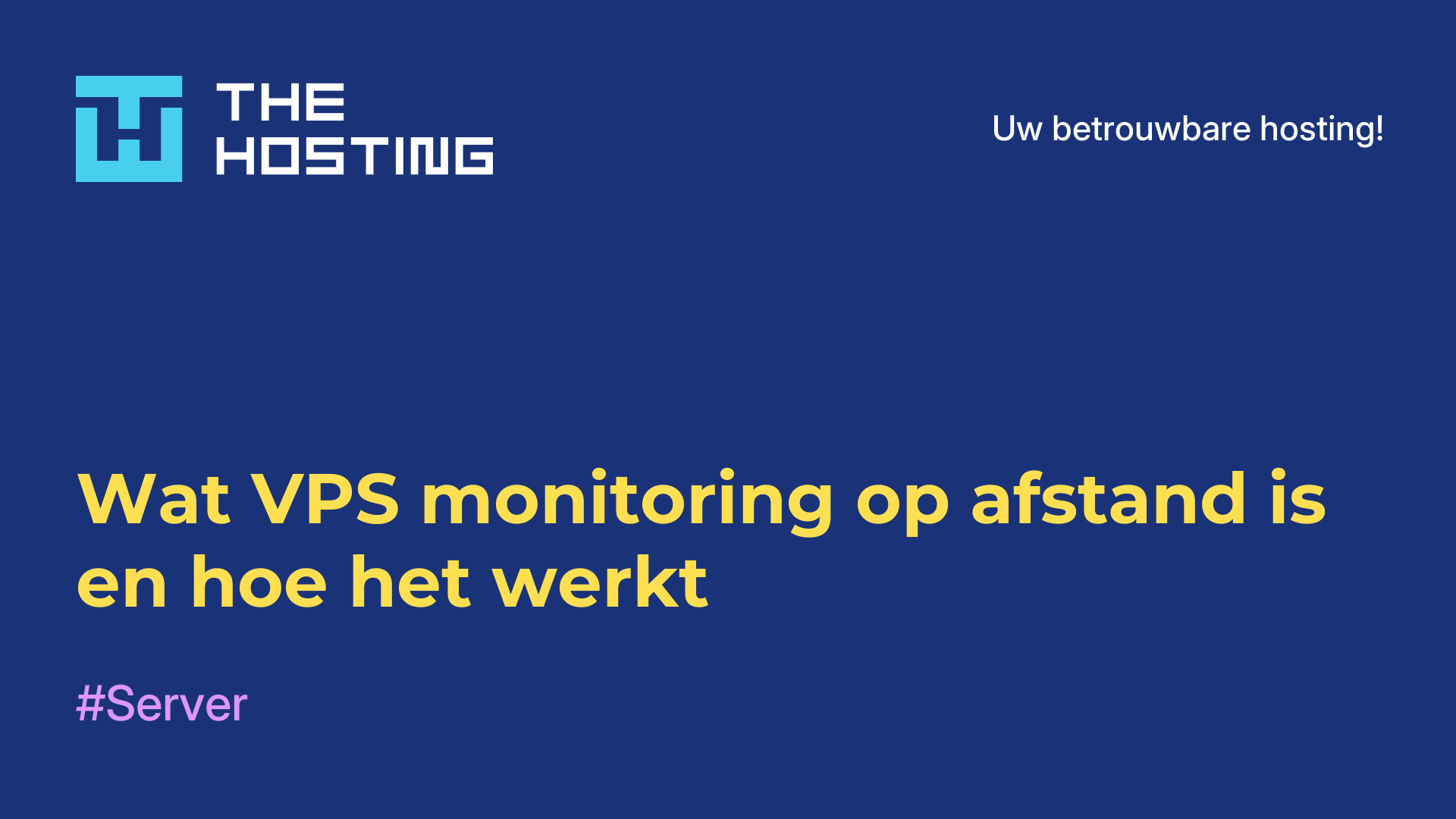 Wat VPS-monitoring op afstand is en hoe het werkt