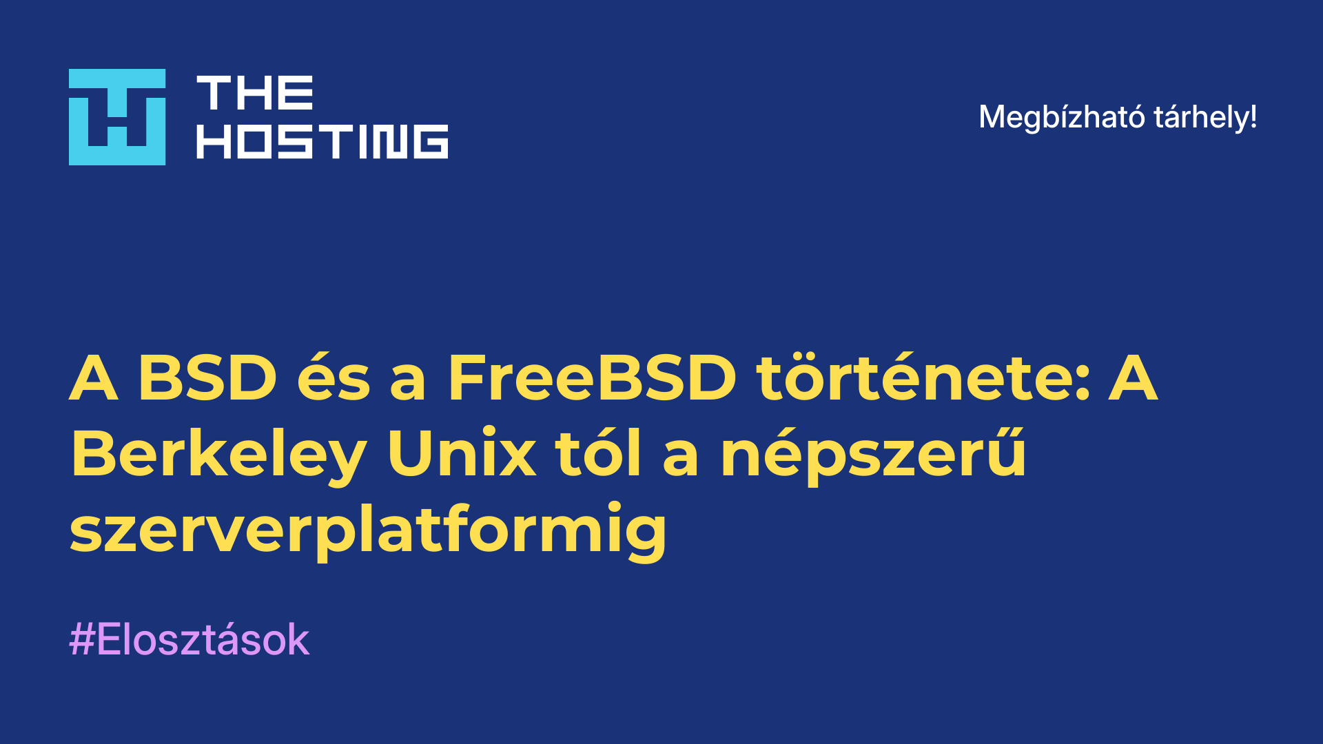 A BSD és a FreeBSD története: A Berkeley Unix-tól a népszerű szerverplatformig