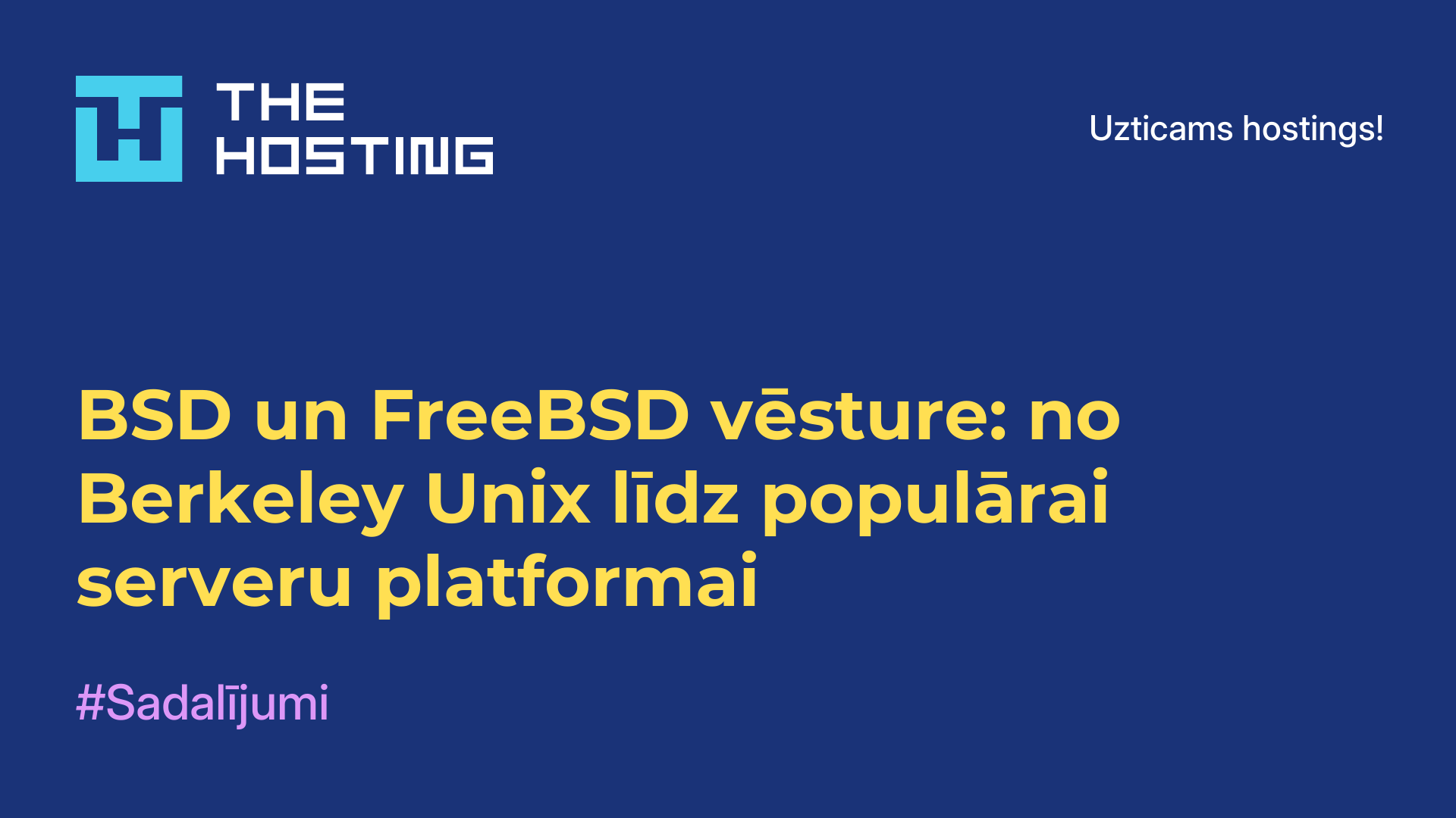 BSD un FreeBSD vēsture: no Berkeley Unix līdz populārai serveru platformai