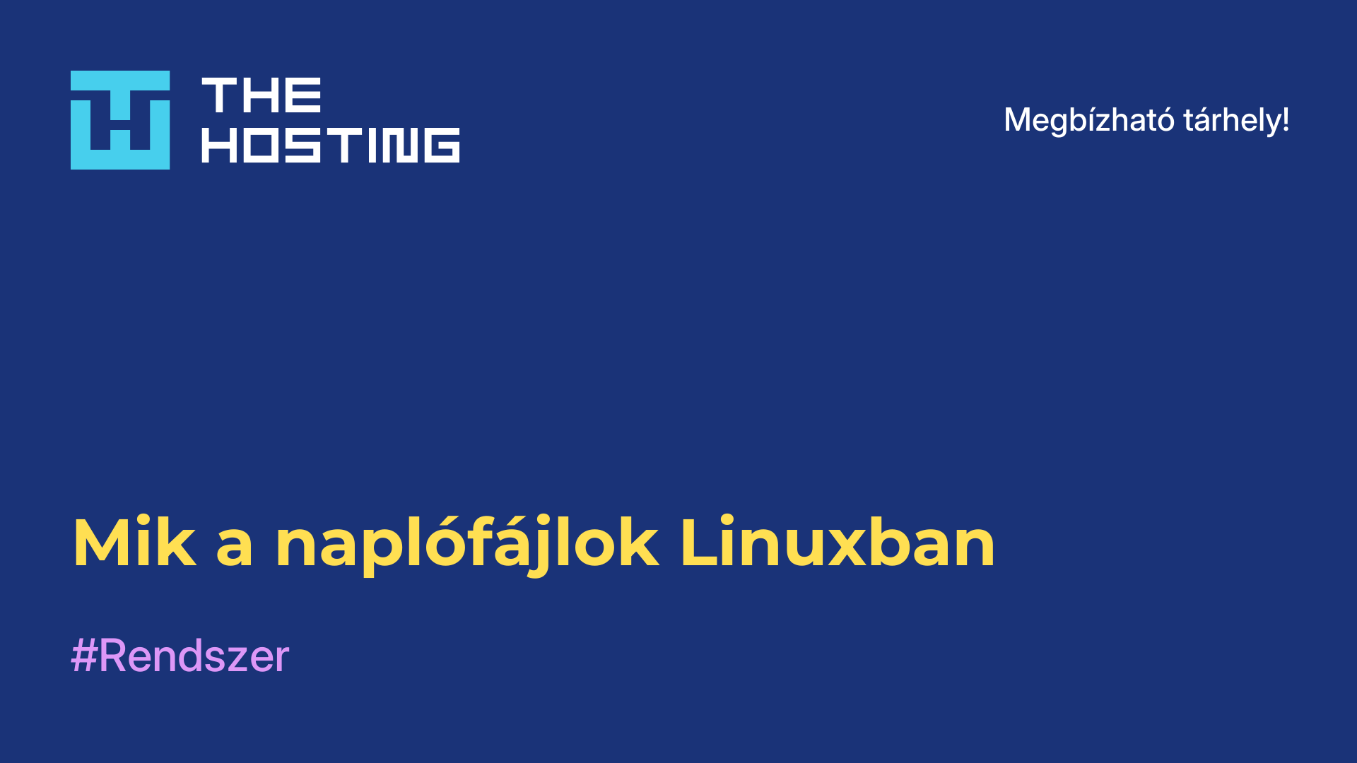 Mik a naplófájlok Linuxban