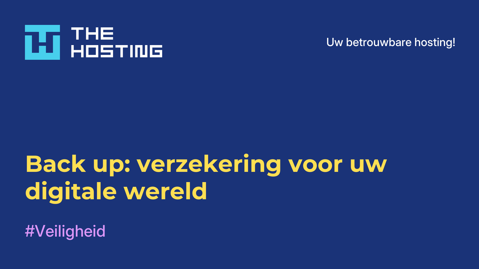 Back-up: verzekering voor uw digitale wereld