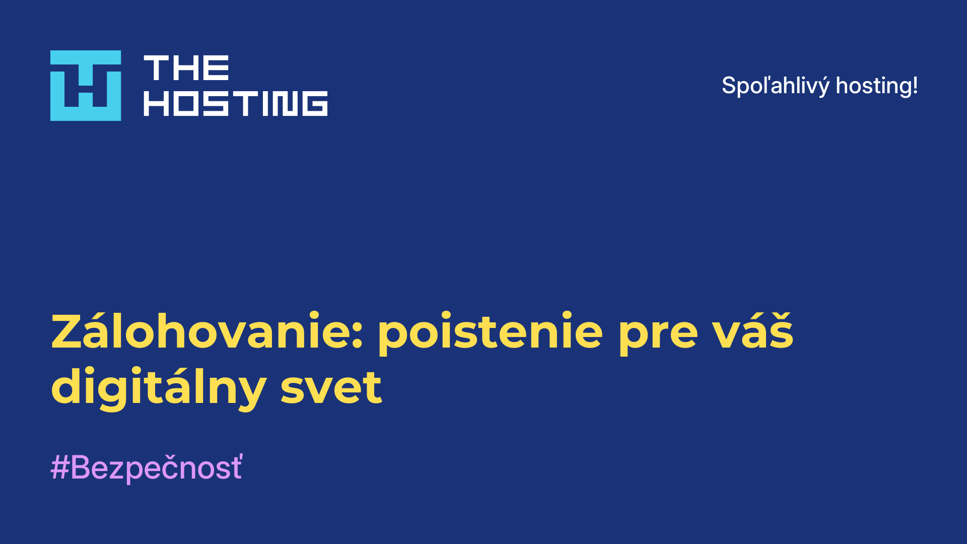 Zálohovanie: poistenie pre váš digitálny svet