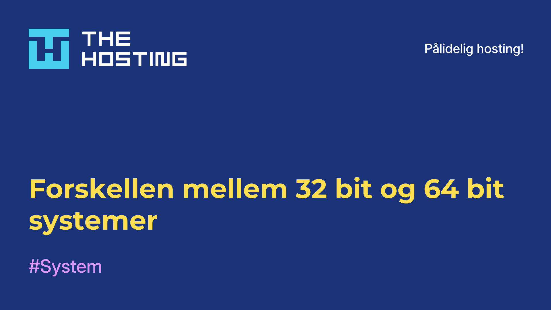 Forskellen mellem 32-bit og 64-bit systemer