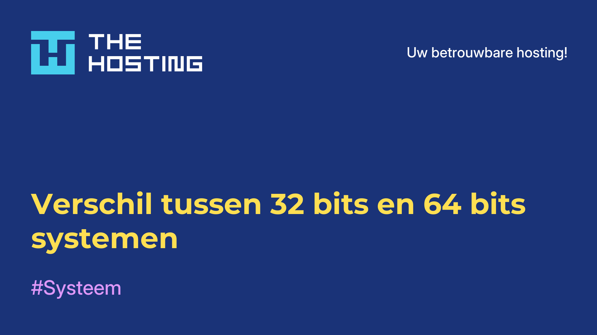 Verschil tussen 32-bits en 64-bits systemen