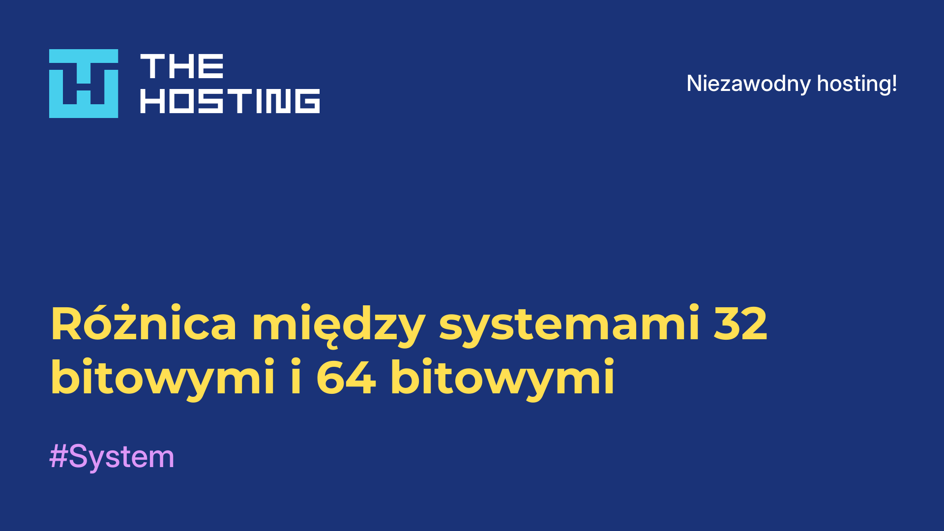 Różnica między systemami 32-bitowymi i 64-bitowymi