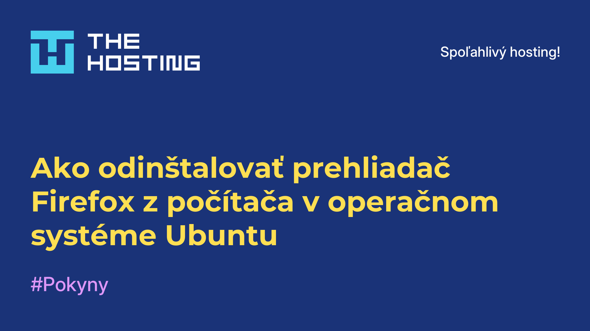 Ako odinštalovať prehliadač Firefox z počítača v operačnom systéme Ubuntu