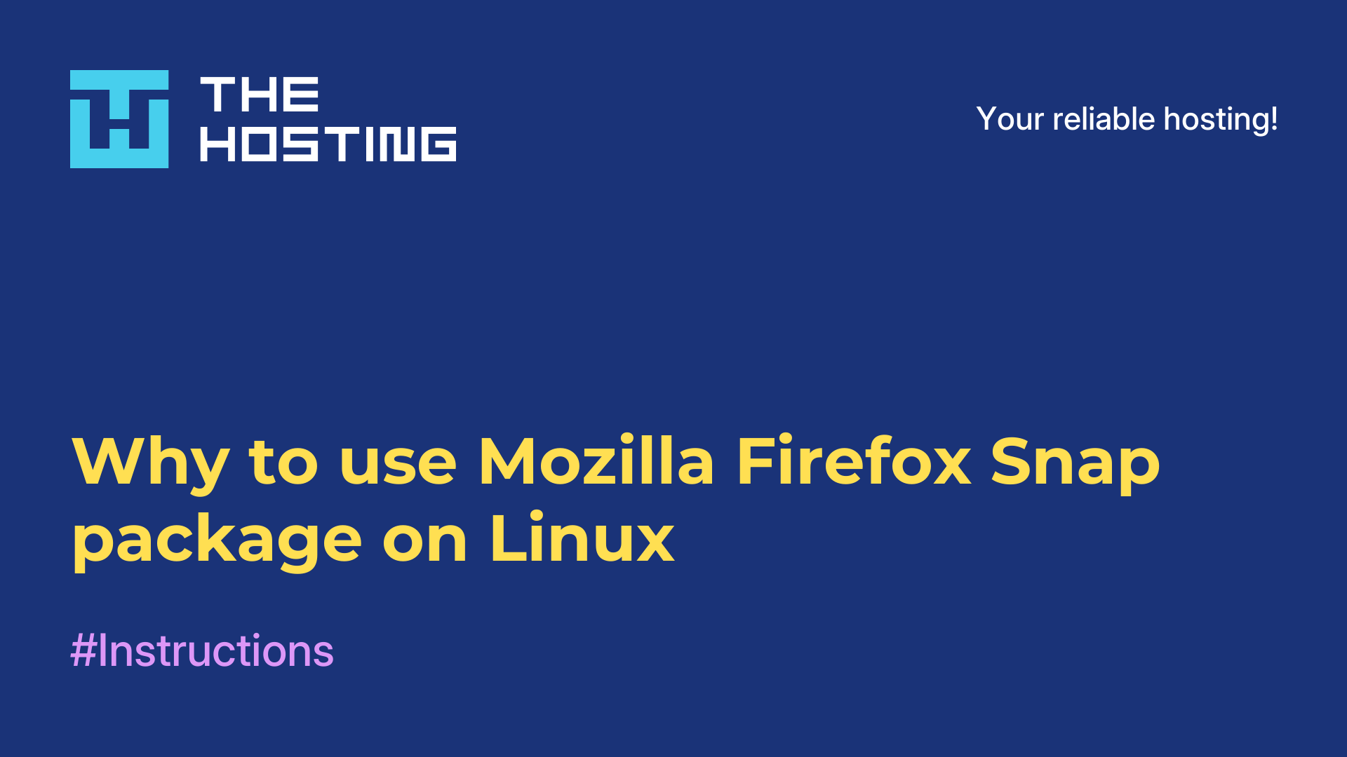 Why to use Mozilla Firefox Snap package on Linux