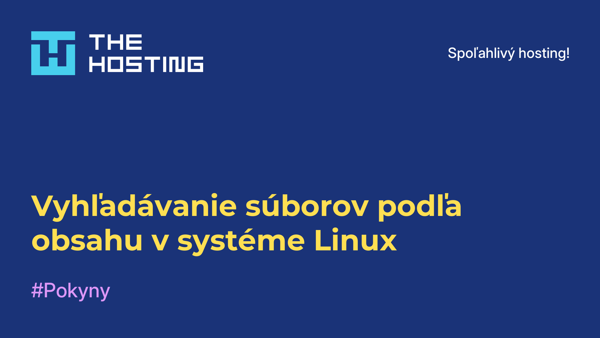 Vyhľadávanie súborov podľa obsahu v systéme Linux