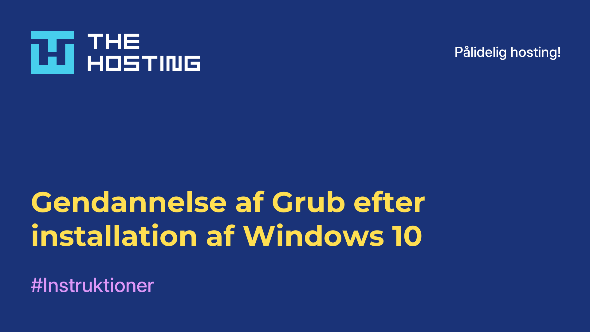 Gendannelse af Grub efter installation af Windows 10