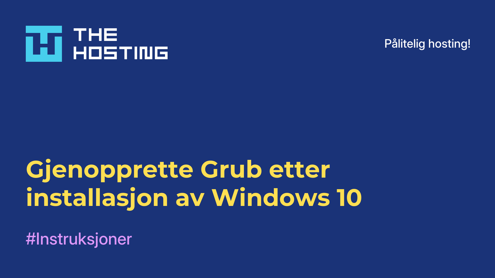 Gjenopprette Grub etter installasjon av Windows 10