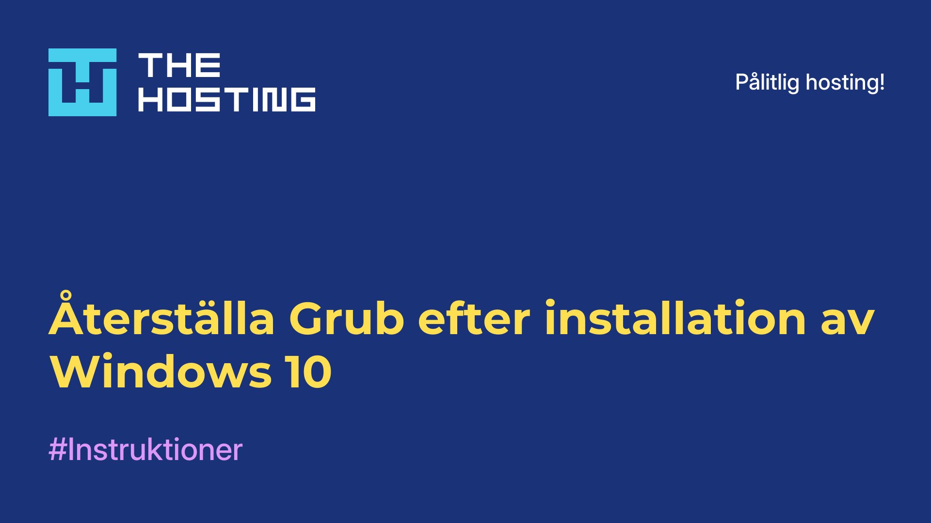 Återställa Grub efter installation av Windows 10
