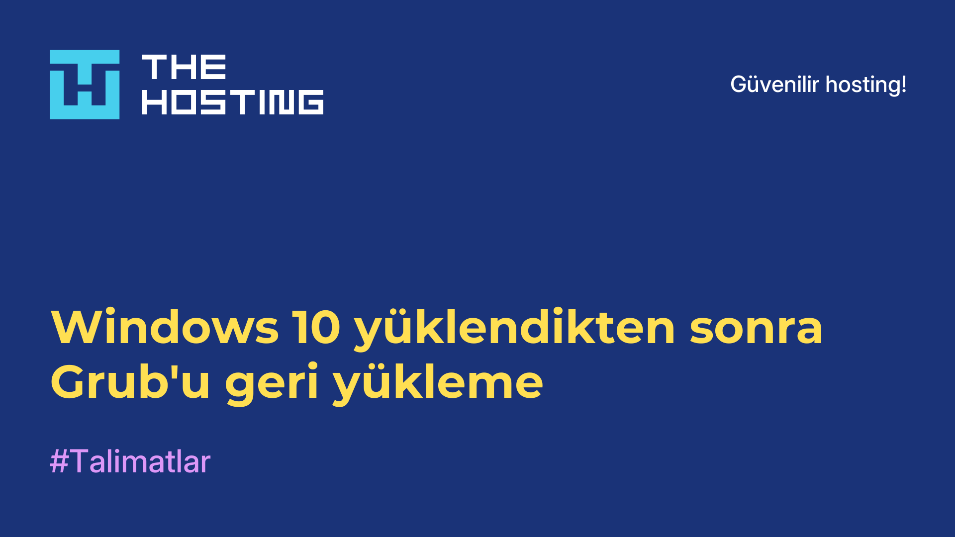 Windows 10 yüklendikten sonra Grub'u geri yükleme