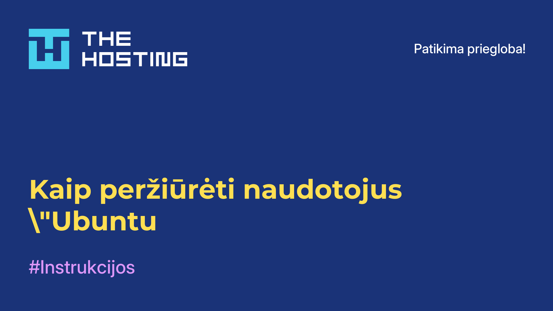 Kaip peržiūrėti naudotojus "Ubuntu