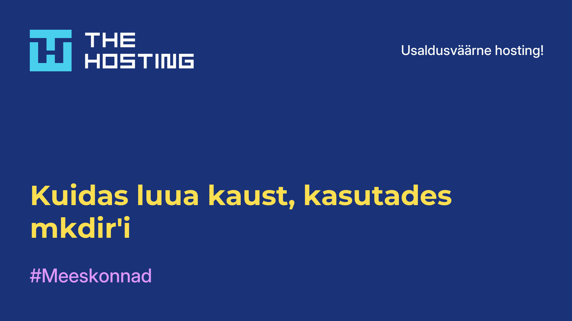 Kuidas luua kaust, kasutades mkdir'i