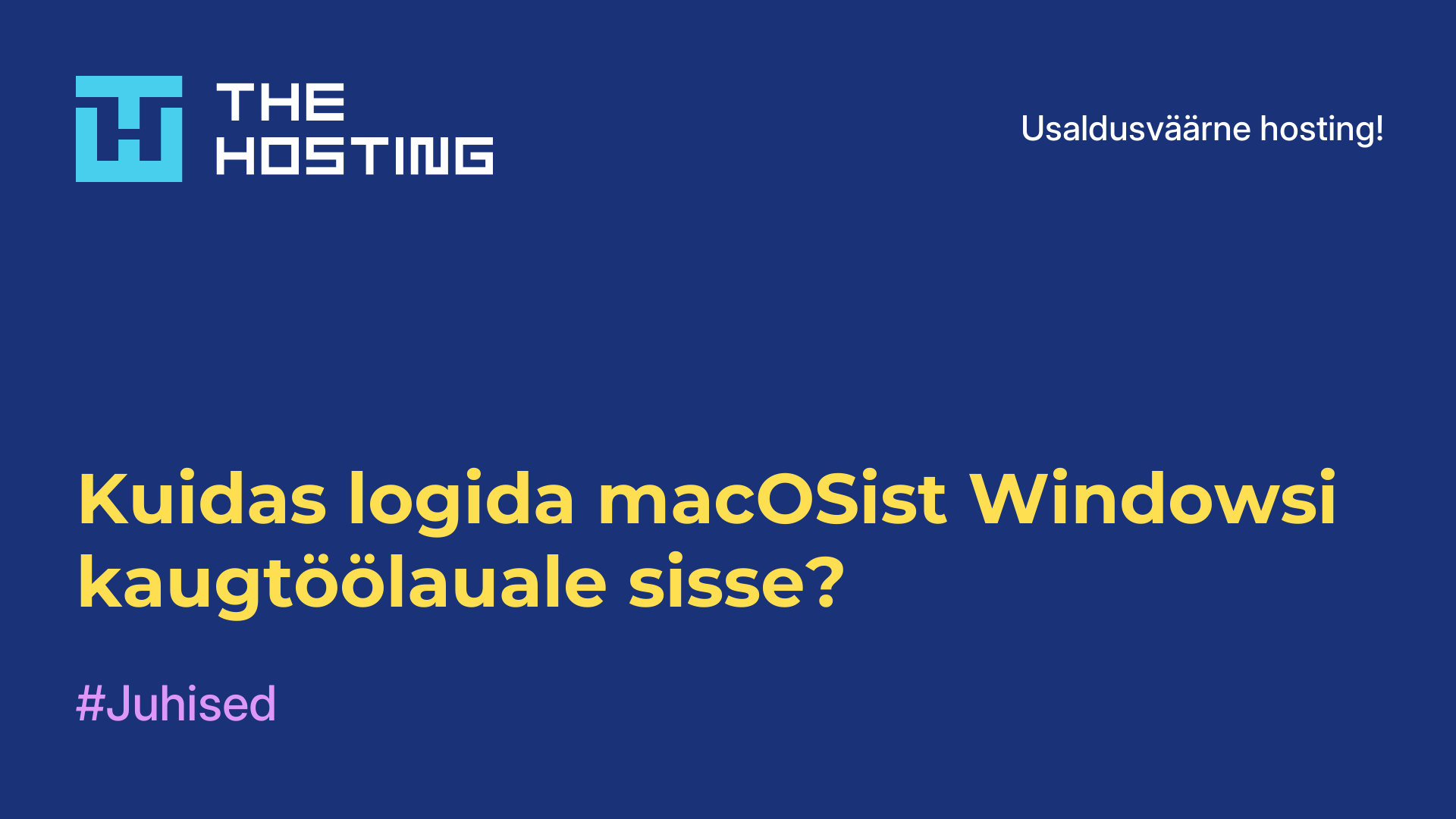 Kuidas logida macOSist Windowsi kaugtöölauale sisse?