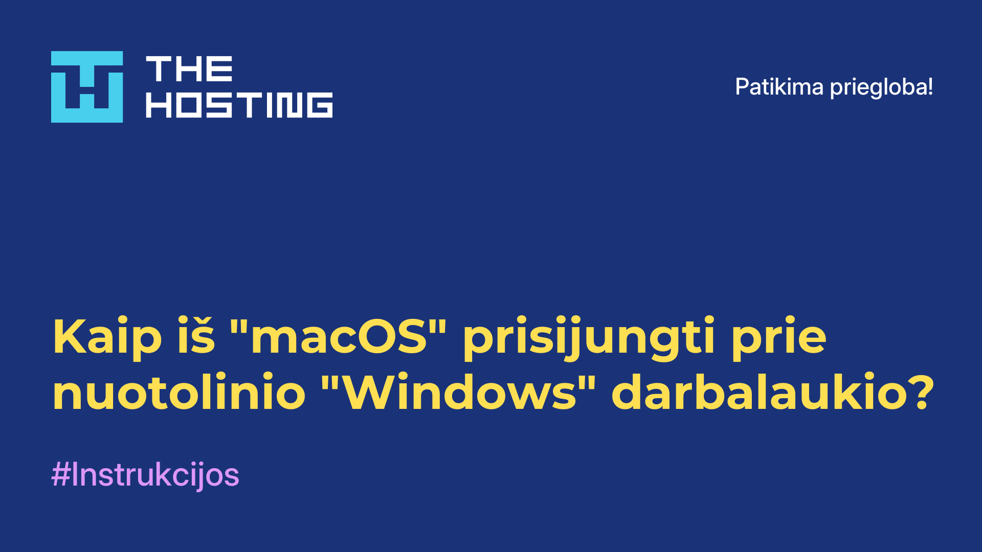 Kaip iš "macOS" prisijungti prie nuotolinio "Windows" darbalaukio?