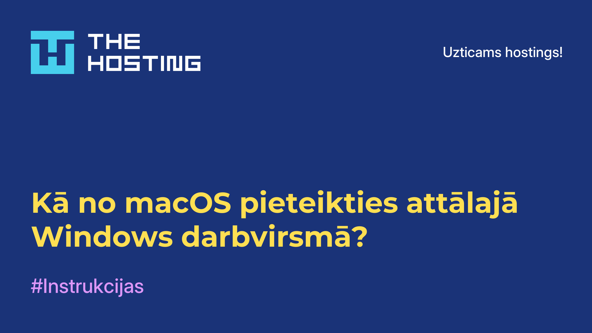 Kā no macOS pieteikties attālajā Windows darbvirsmā?
