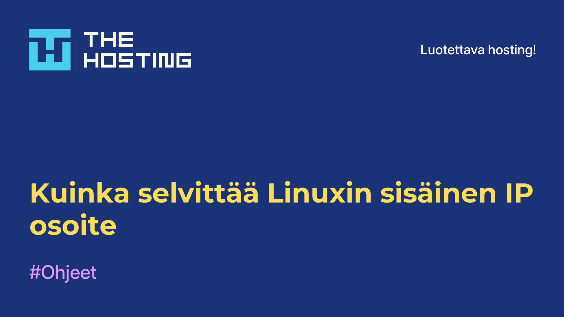 Kuinka selvittää Linuxin sisäinen IP-osoite