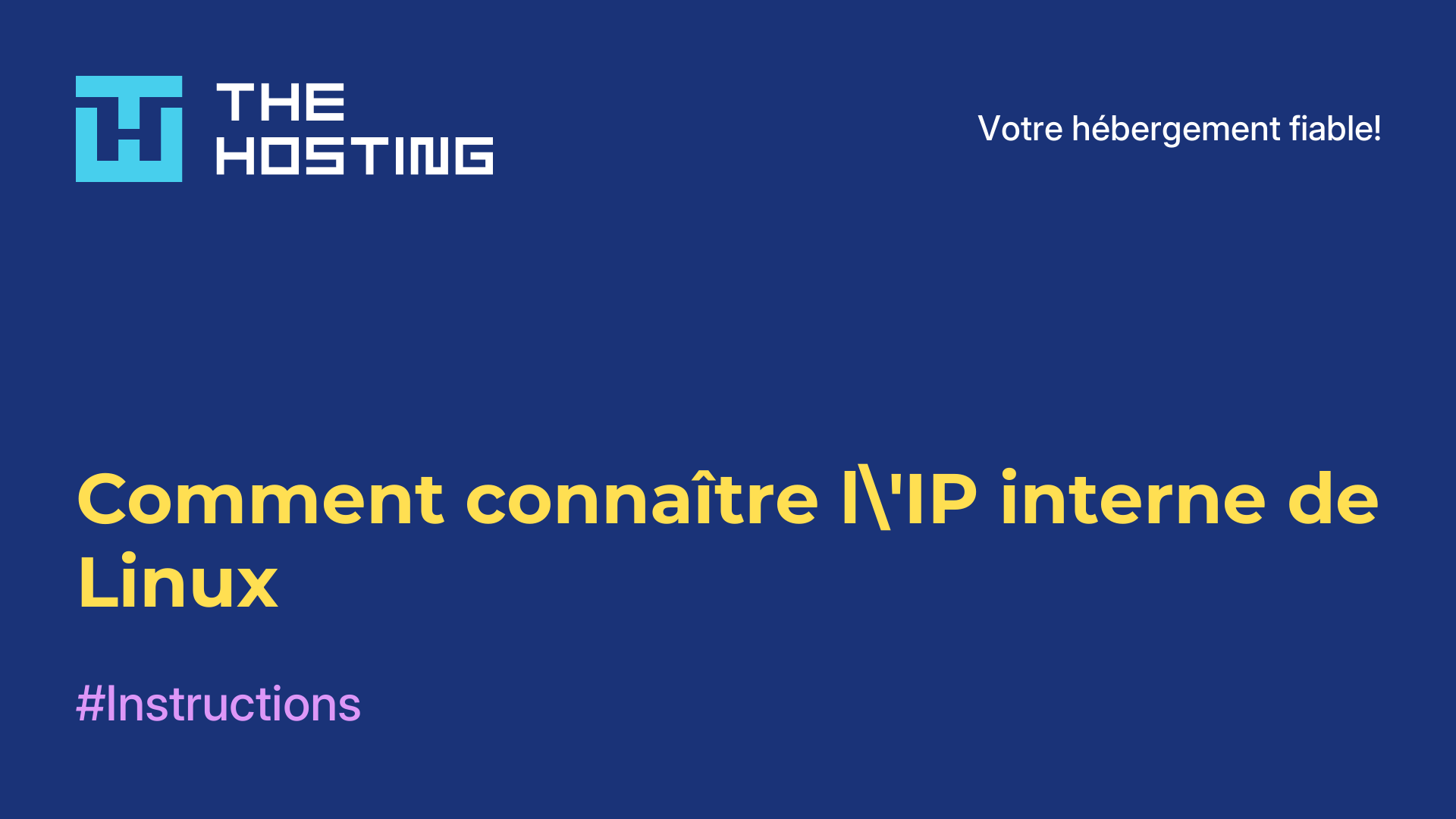 Comment connaître l'IP interne de Linux