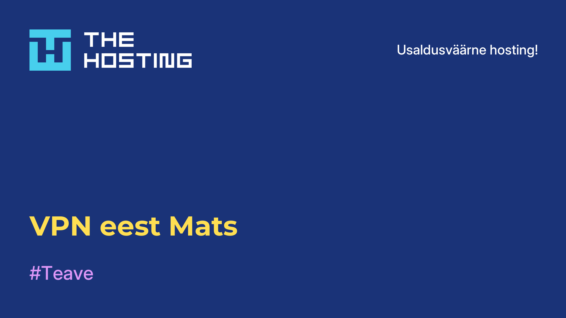 VPN eest Mats