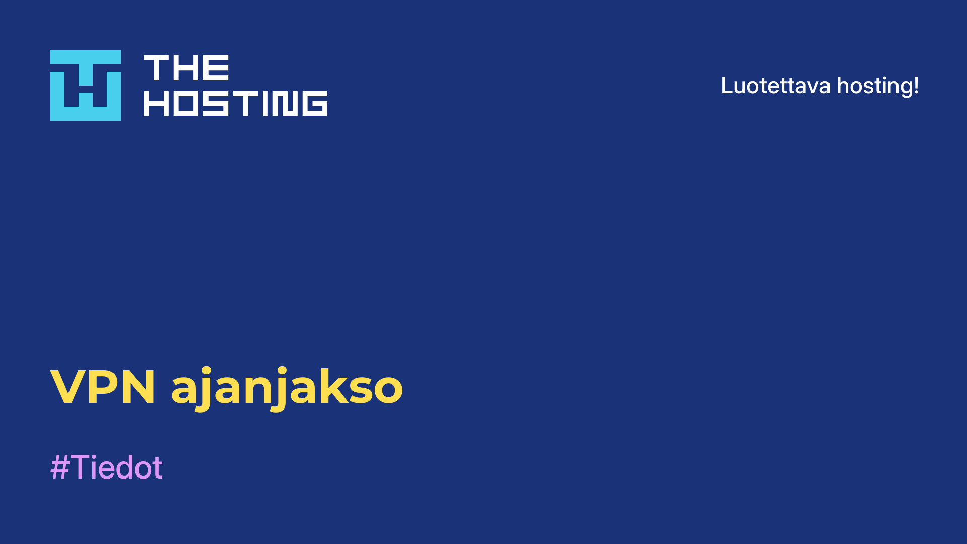 VPN-ajanjakso