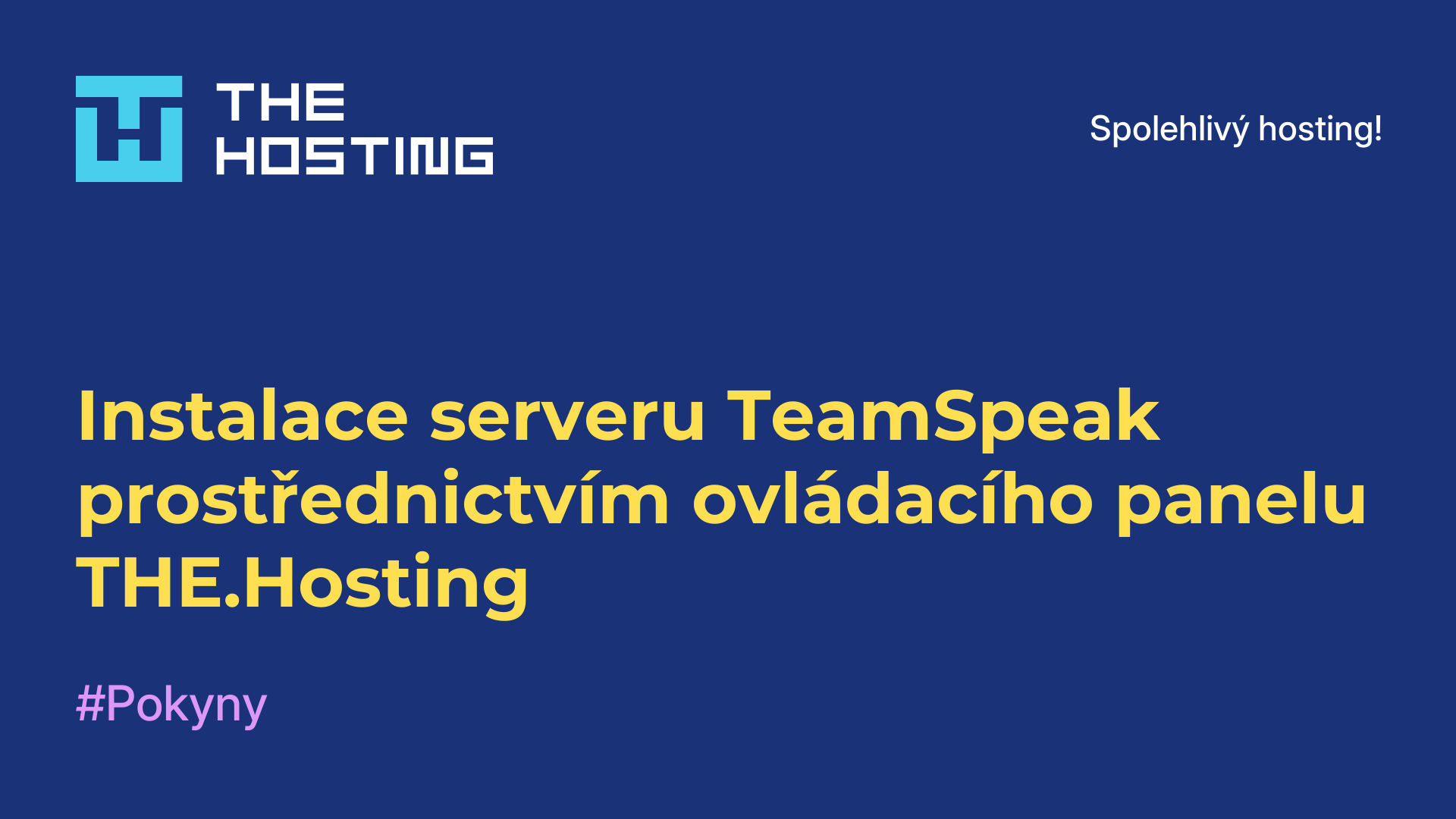 Instalace serveru TeamSpeak prostřednictvím ovládacího panelu THE.Hosting