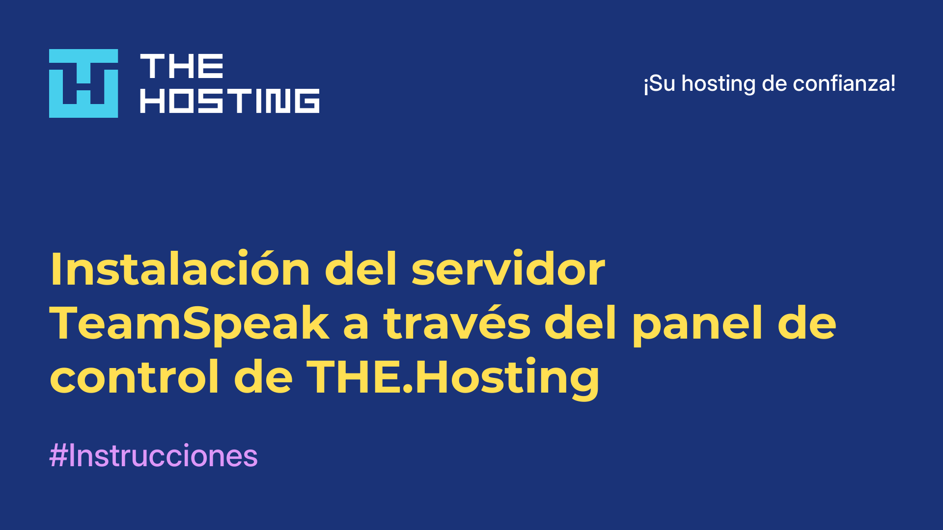 Instalación del servidor TeamSpeak a través del panel de control de THE.Hosting