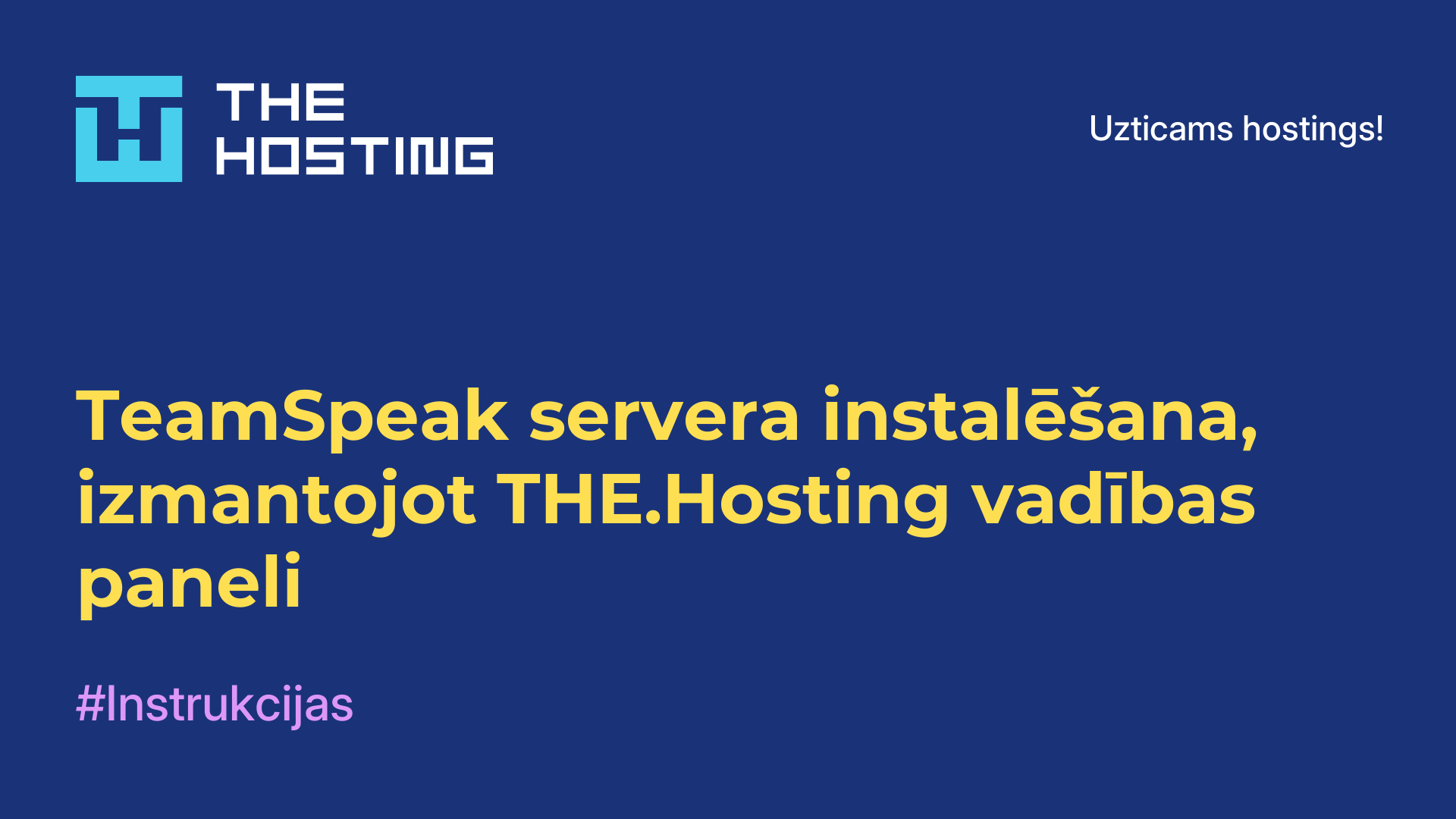 TeamSpeak servera instalēšana, izmantojot THE.Hosting vadības paneli
