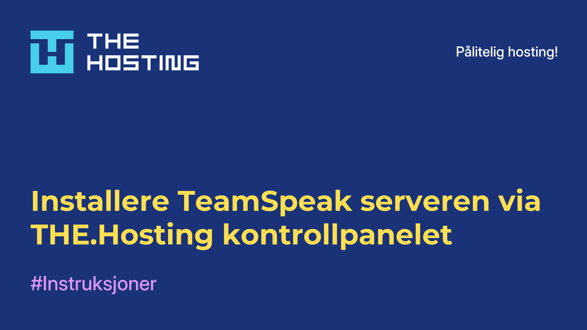 Installere TeamSpeak-serveren via THE.Hosting-kontrollpanelet