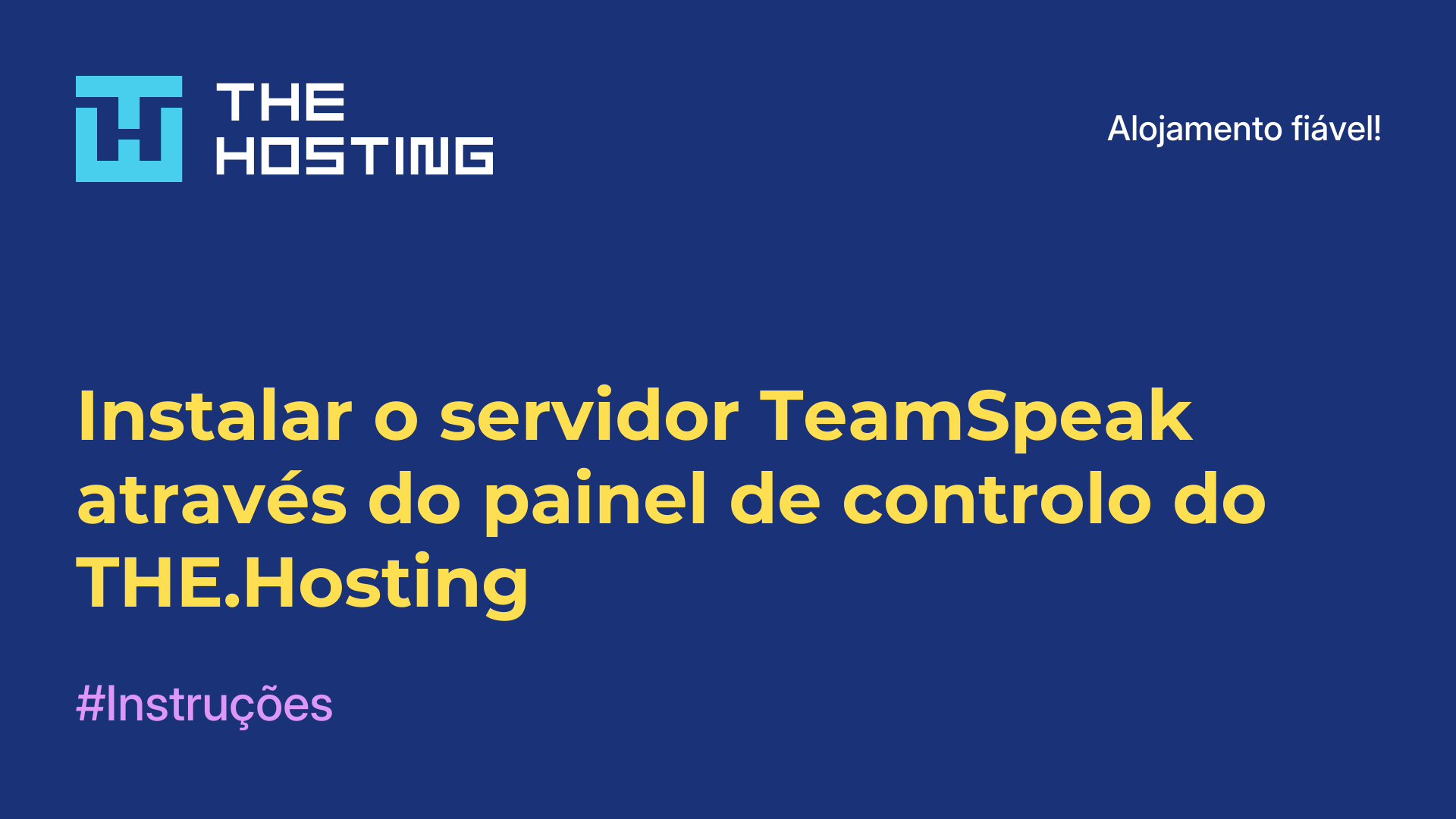 Instalar o servidor TeamSpeak através do painel de controlo do THE.Hosting