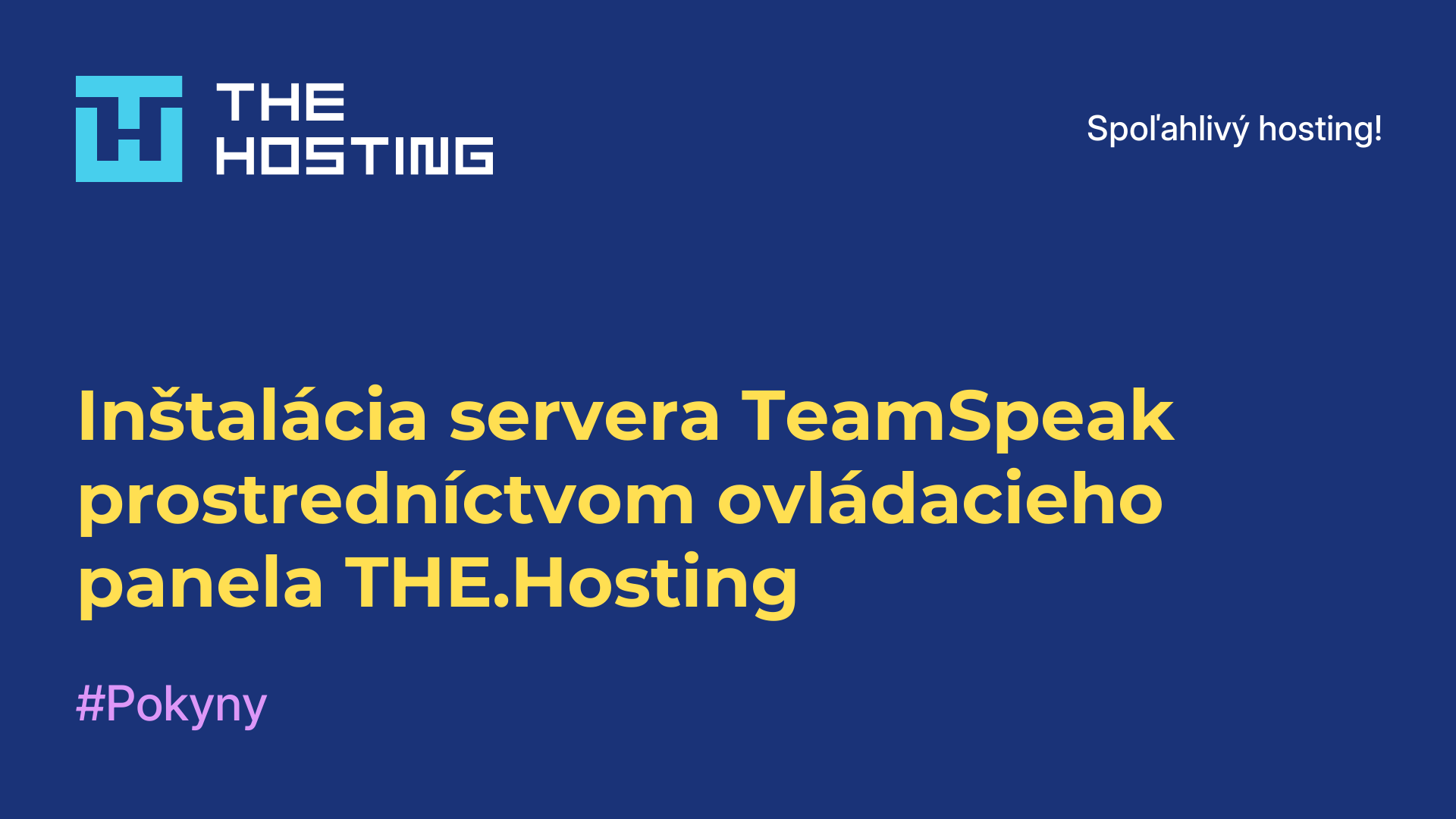 Inštalácia servera TeamSpeak prostredníctvom ovládacieho panela THE.Hosting