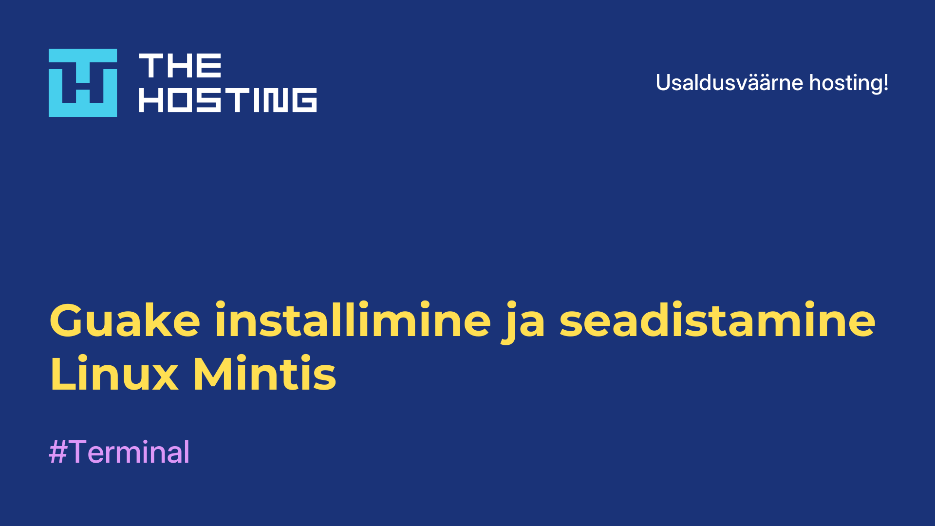 Guake installimine ja seadistamine Linux Mintis